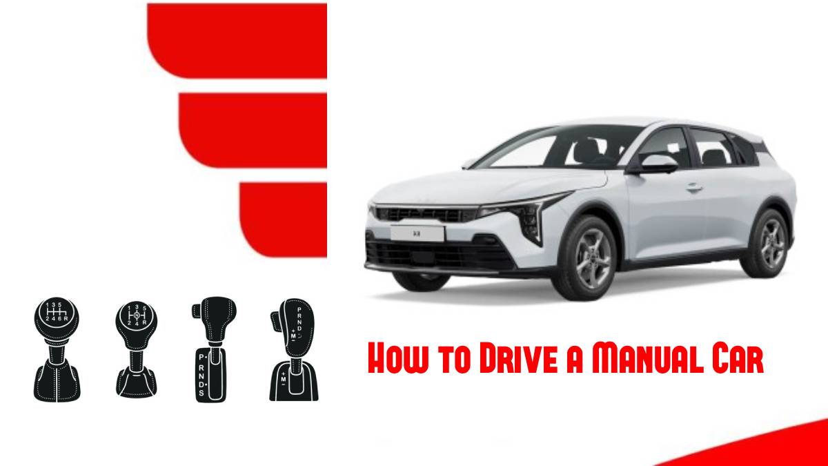 How to Drive a Manual Car
